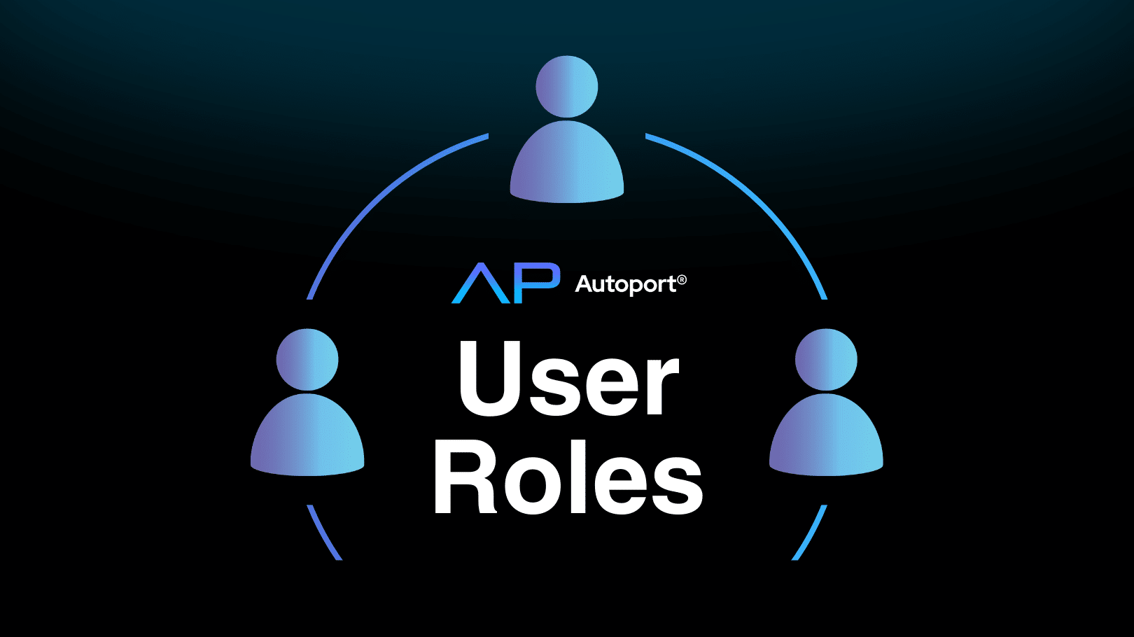 Understanding User Roles in Autoport